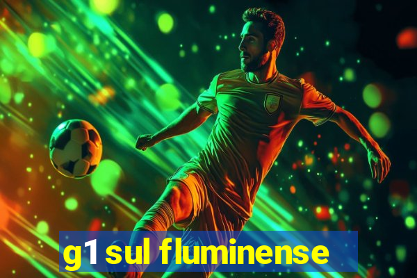 g1 sul fluminense